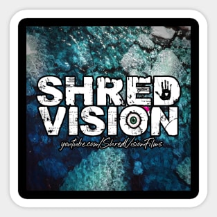 Shred Vision Cool Sticker